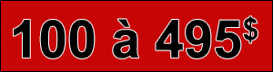100 à 495$